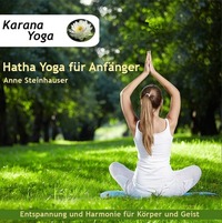 Karana Yoga - CD Hatha Yoga für Anfänger