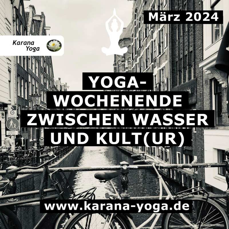 Yoga zwischen Wasser und Kult(ur) - Karana Yoga - Anne Steinhauser